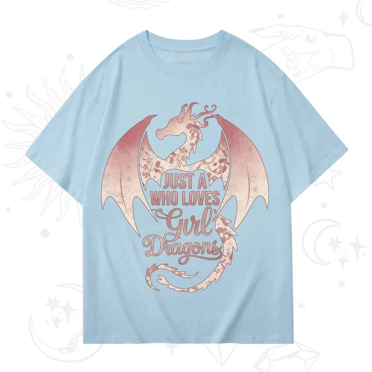Purplehecate Just A Girl Who Loves Dragons T-Shirt