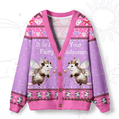 Purplehecate It Is I Your Fairy Godpossum Ugly Cardigan Sweaters