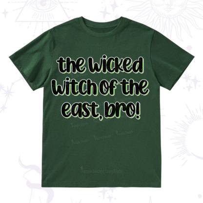 Purplehecate The Wicked Witch of the East Bro T-Shirt