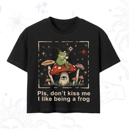 Purplehecate Please Don't Kiss Me I like Being A Frog Crop T-Shirt
