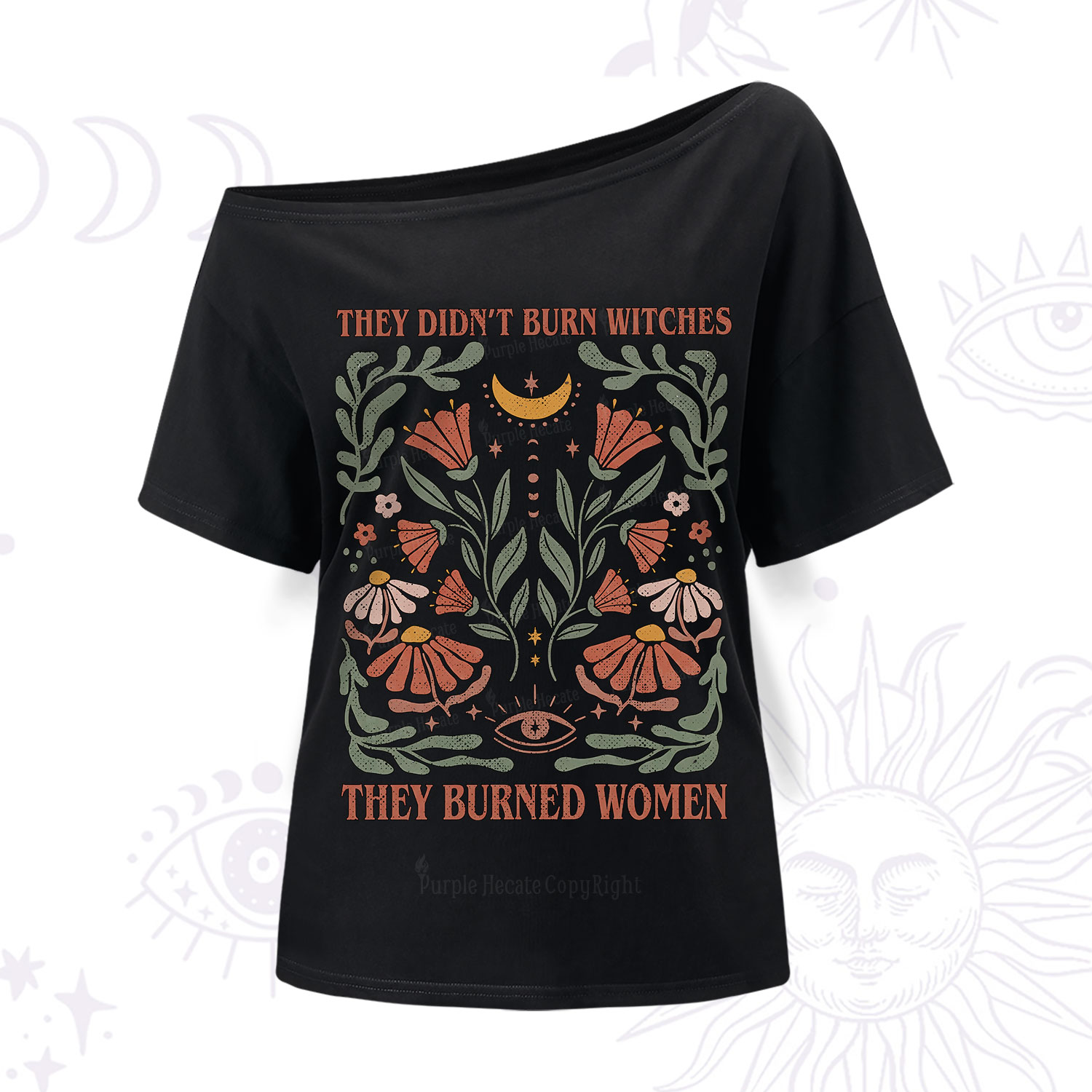 Purplehecate They Didn't Burn Witches They Burned Women One Shoulder T-Shirt