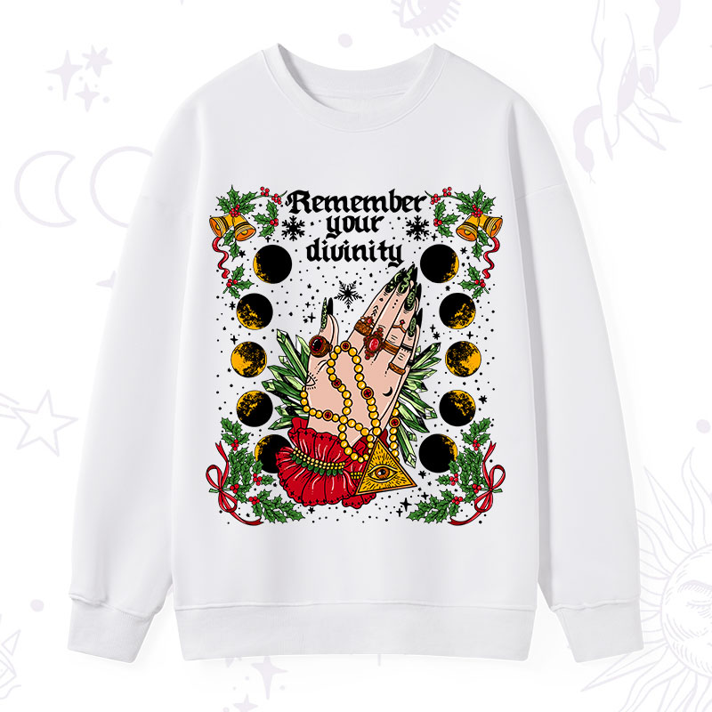 Purplehecate Christmas Remember Your Divinity Sweatshirt