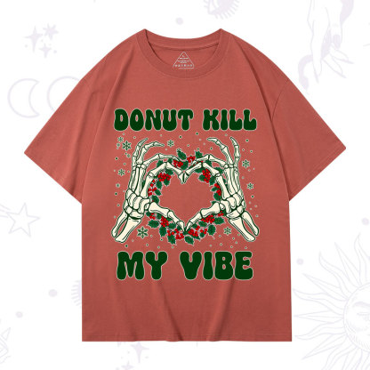 Purplehecate Christmas Donut Kill My Vibe T-Shirt