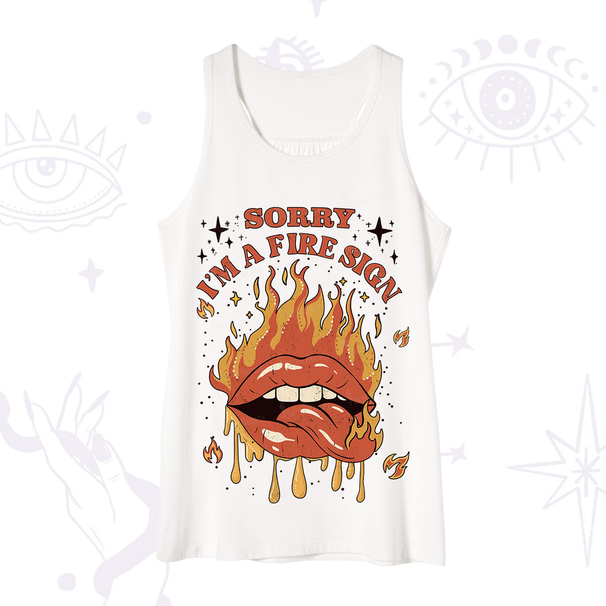 Purplehecate Sorry I'm A Fire Sign Tank