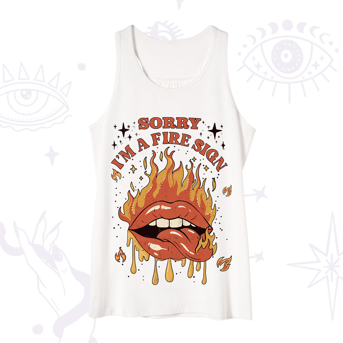Purplehecate Sorry I'm A Fire Sign Tank