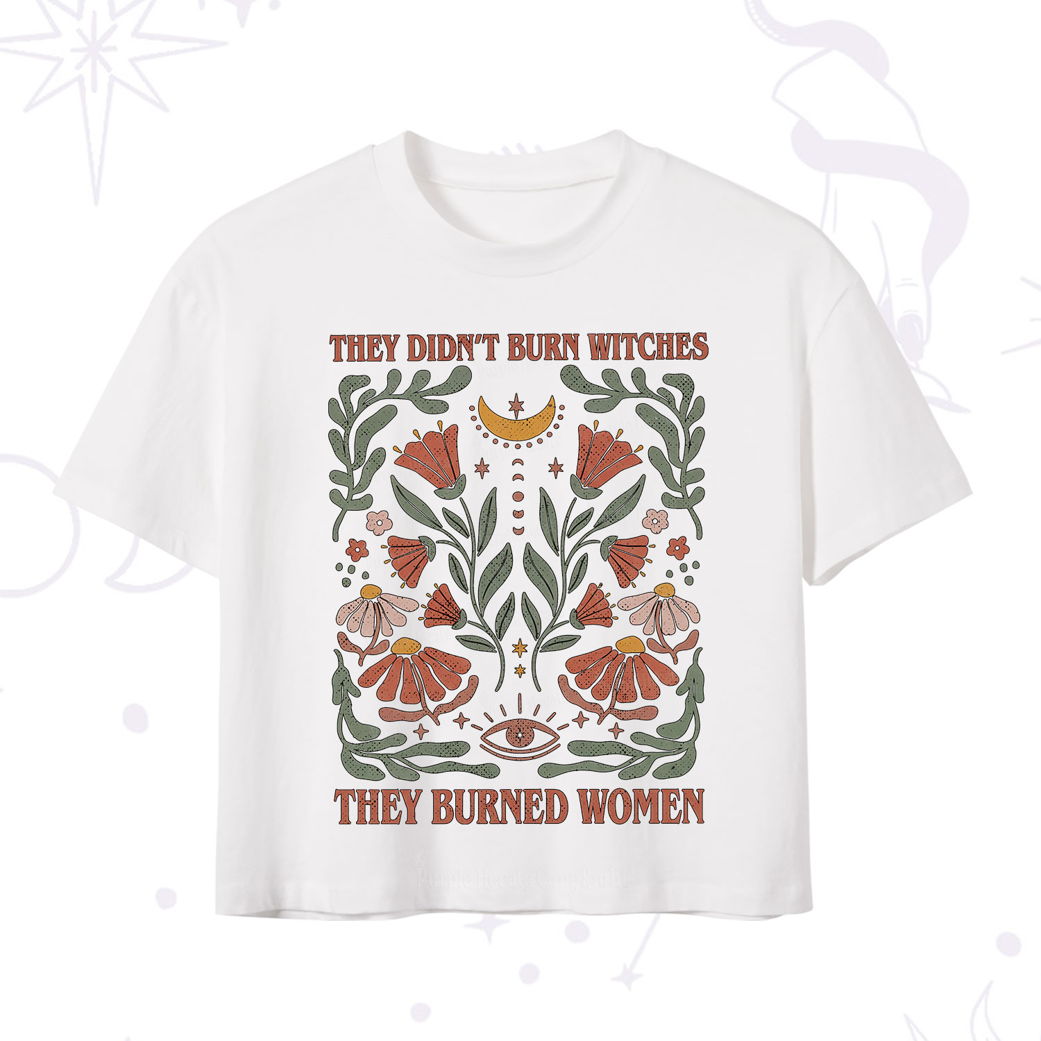 Purplehecate They Didn't Burn Witches They Burned Women Crop T-Shirt
