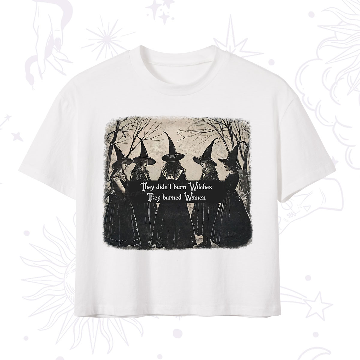 Purplehecate They Didn't Burn Witches They Burned Women Crop T-Shirt