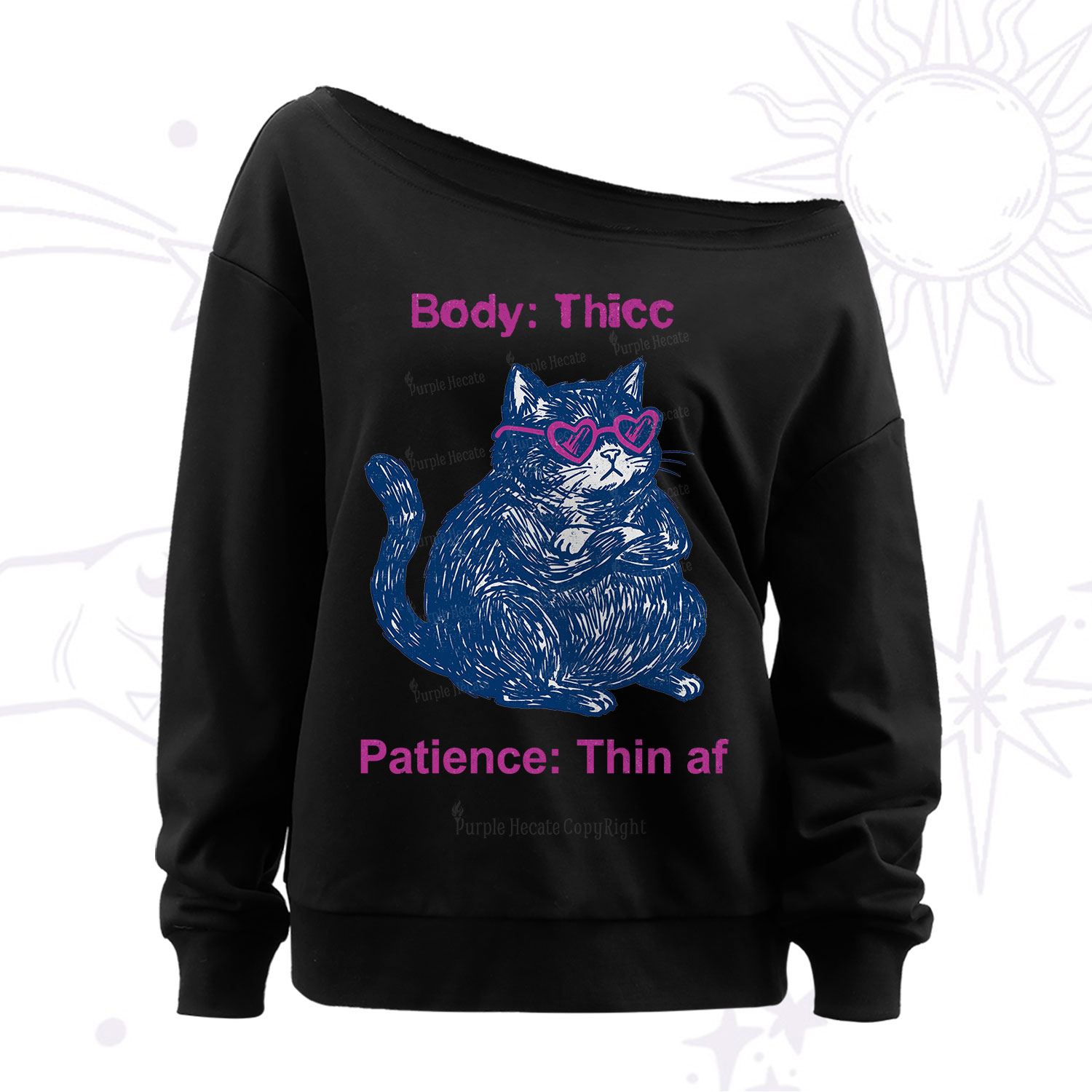 Purplehecate Body Thicc Patience Thin Af Cat Off The Shoulder Sweatshirt