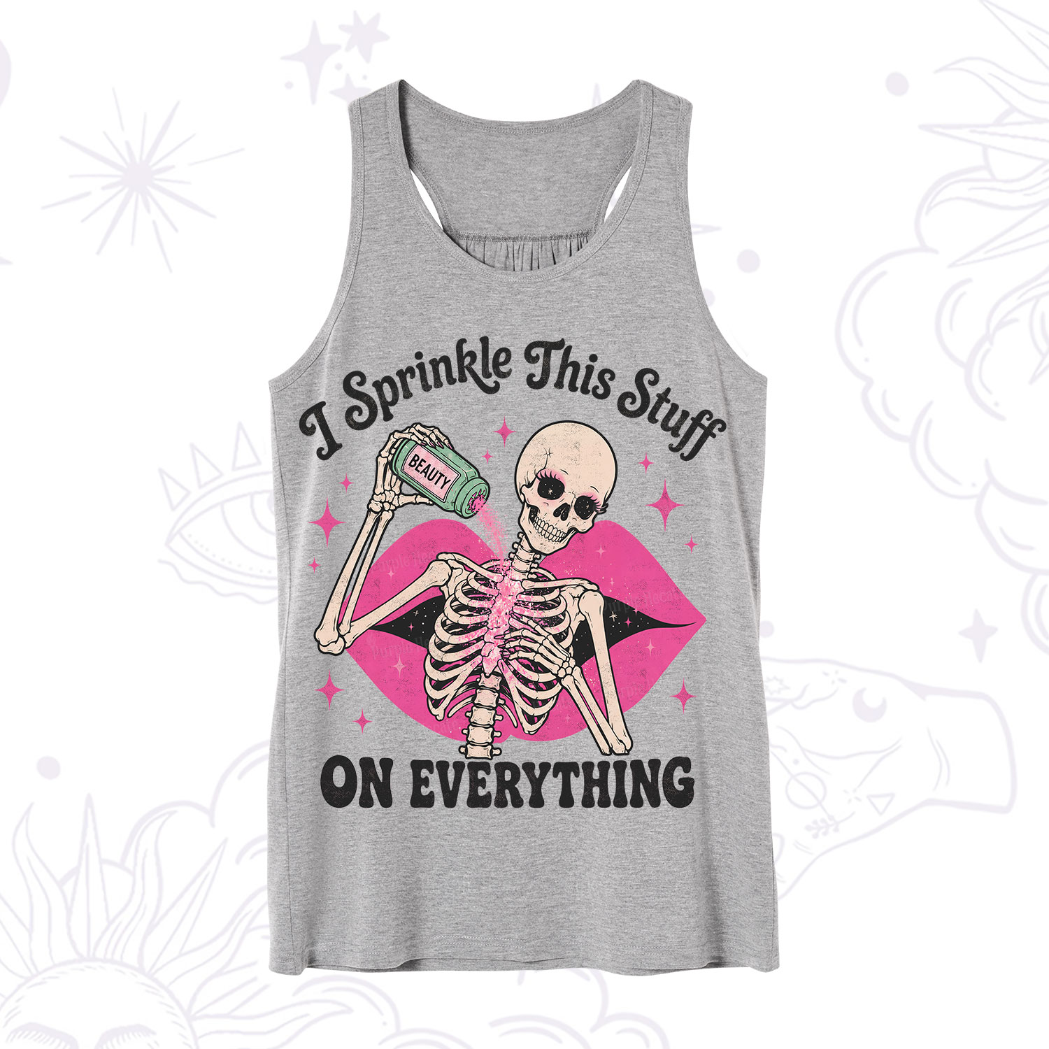Purplehecate I Sprinkle This Stuff on Everything Beauty Skeleton Tank