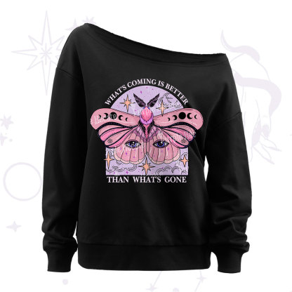 Purplehecate What's Coming Is Better Than What's Gone Off The Shoulder Sweatshirt