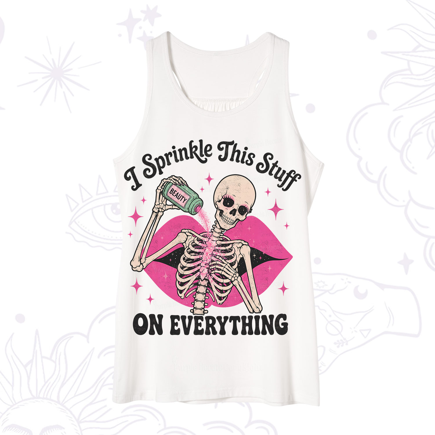 Purplehecate I Sprinkle This Stuff on Everything Beauty Skeleton Tank