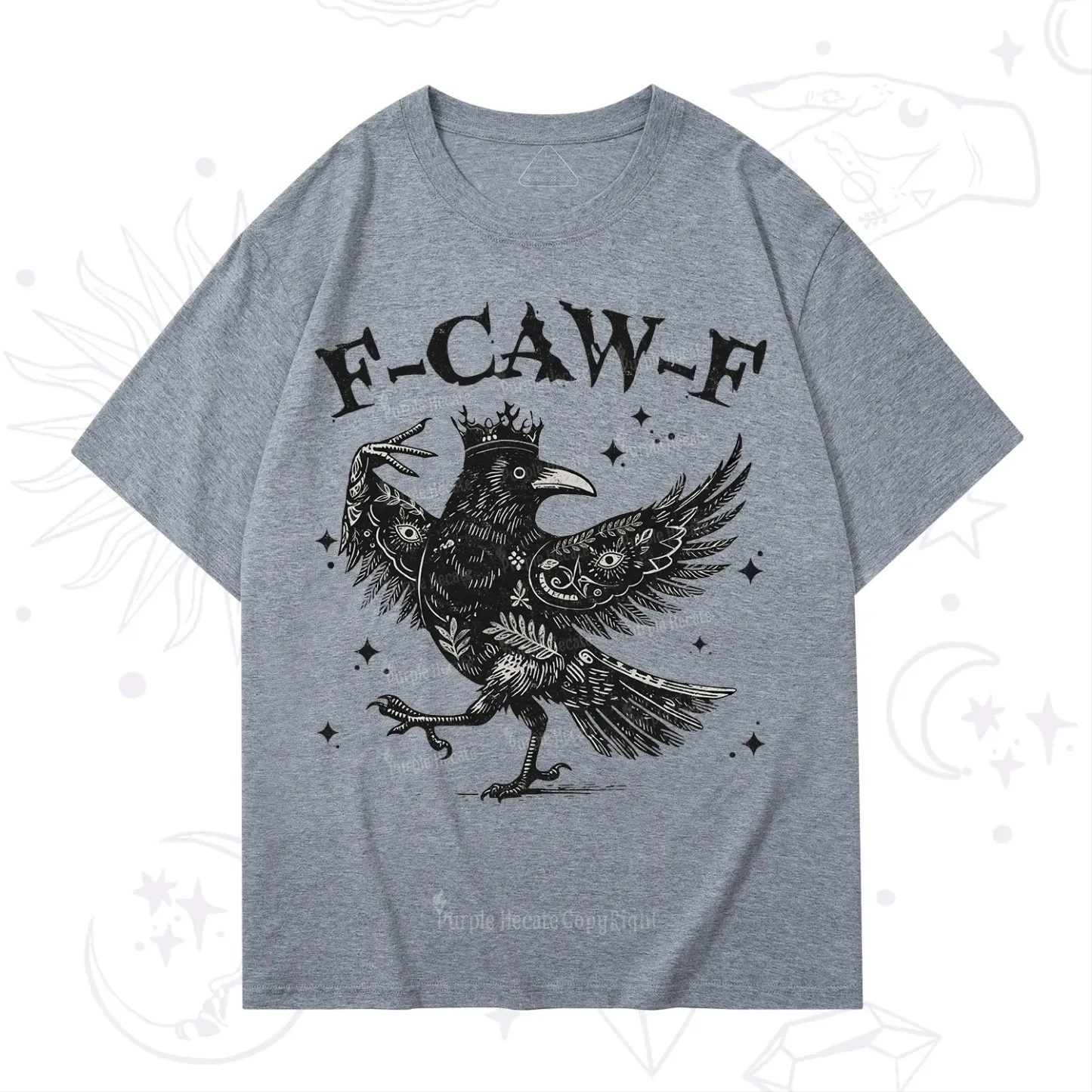 Purplehecate F-caw-f Funny Crow T-Shirt