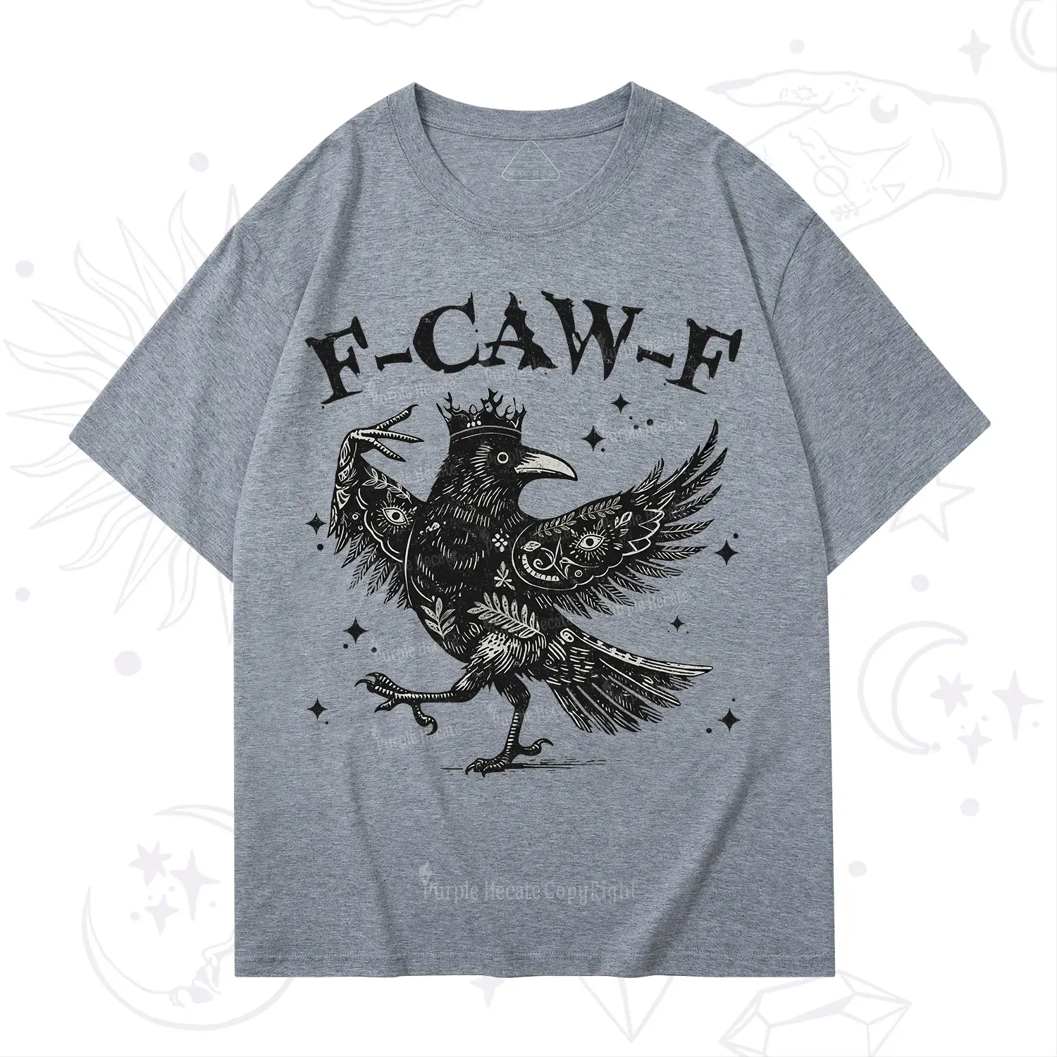 Purplehecate F-caw-f Funny Crow T-Shirt