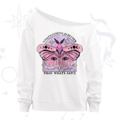 Purplehecate What's Coming Is Better Than What's Gone Off The Shoulder Sweatshirt