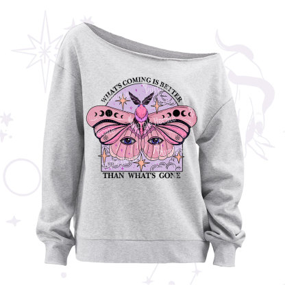 Purplehecate What's Coming Is Better Than What's Gone Off The Shoulder Sweatshirt