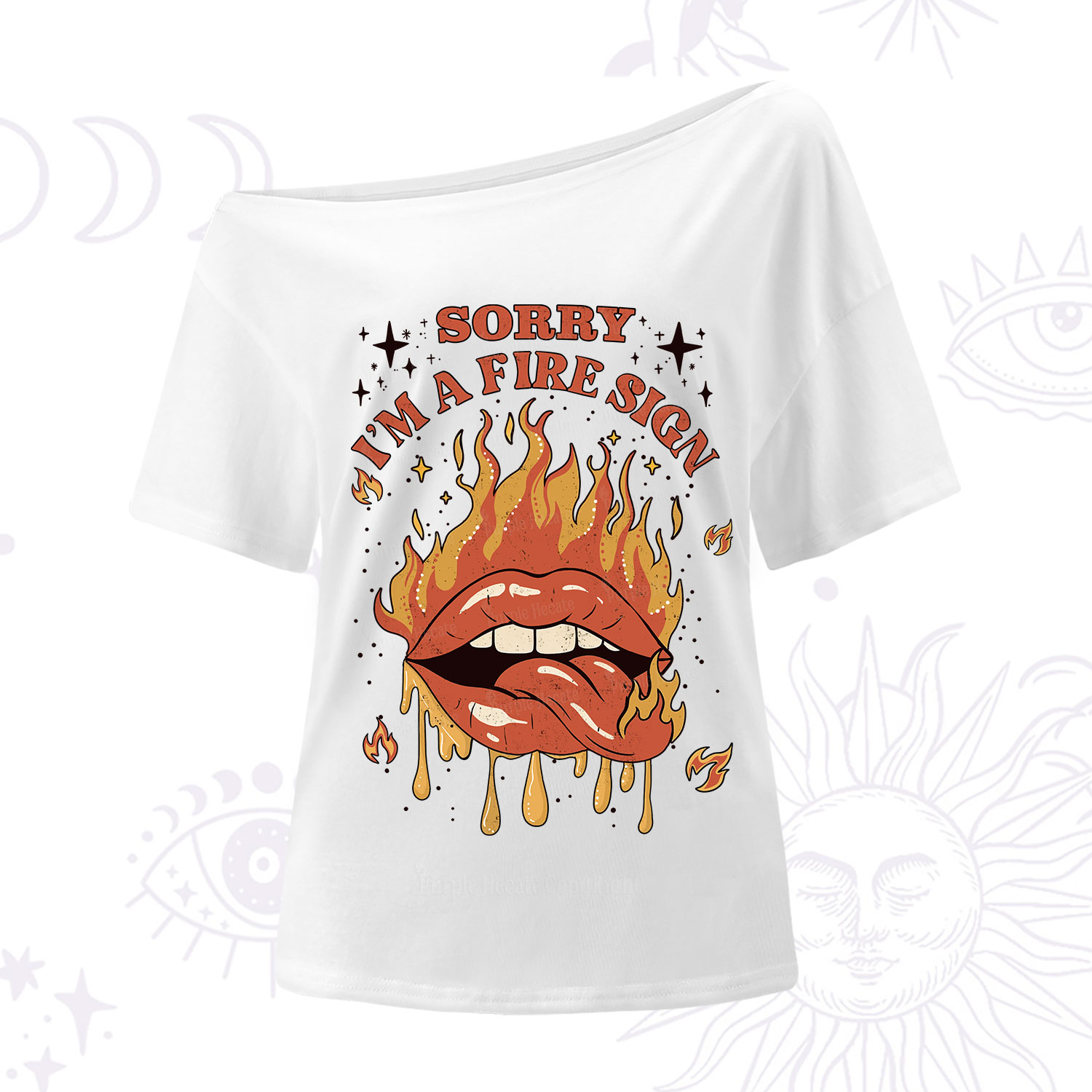 Purplehecate Sorry I'm A Fire Sign One Shoulder T-Shirt