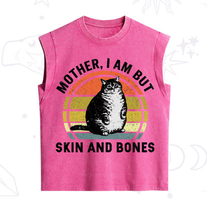 Purplehecate Mother I Am But Skin And Bones Funny Cat Vintage Washed Tank