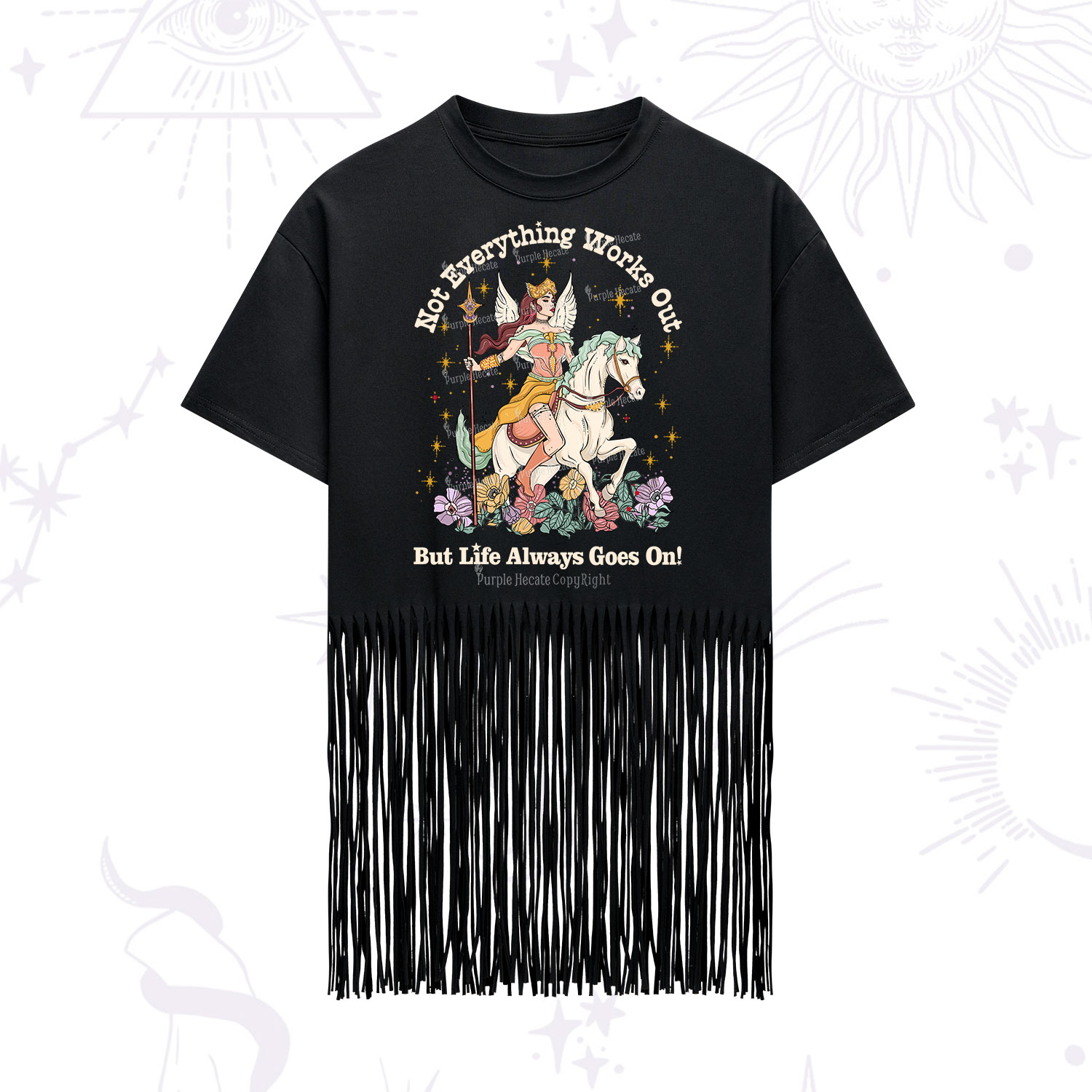 Purplehecate Not Everything Works Out But Life Always Goes On Fringe Hem T-Shirt