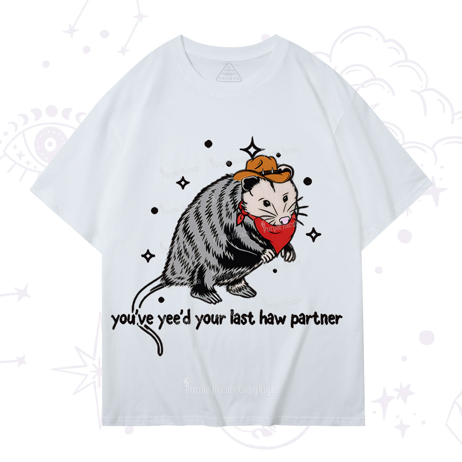Purplehecate You've Yee'd Your Last Haw Partner Possum T-Shirt