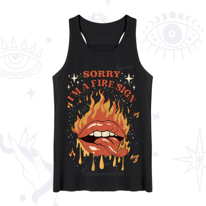 Purplehecate Sorry I'm A Fire Sign Tank