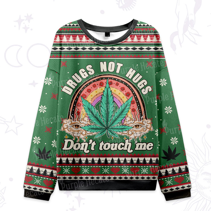 Purplehecate Drugs Not Hugs Don't Touch Me Ugly Christmas Sweatshirts