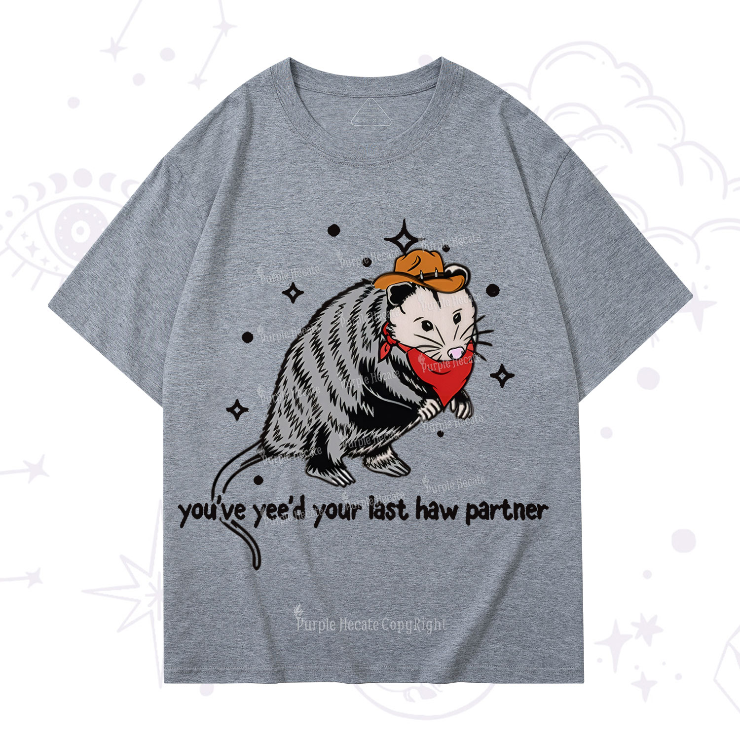 Purplehecate You've Yee'd Your Last Haw Partner Possum T-Shirt