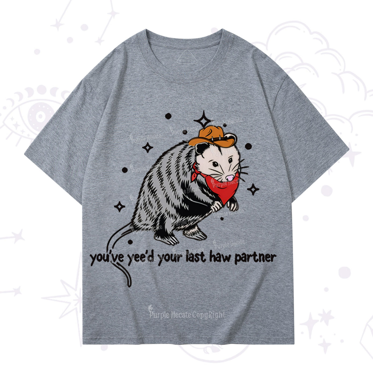 Purplehecate You've Yee'd Your Last Haw Partner Possum T-Shirt
