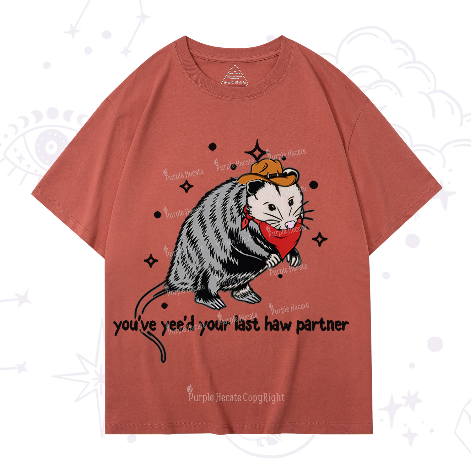 Purplehecate You've Yee'd Your Last Haw Partner Possum T-Shirt