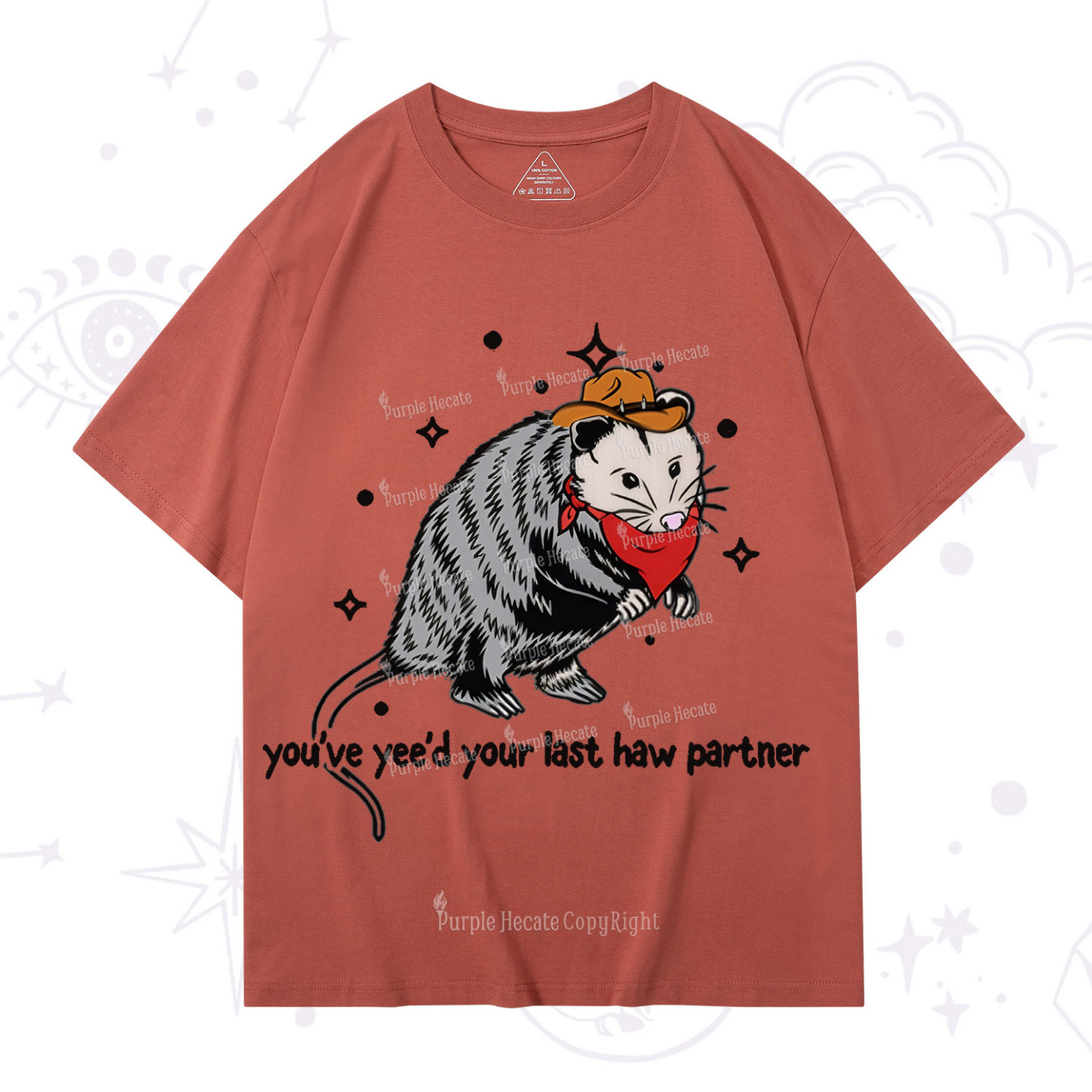 Purplehecate You've Yee'd Your Last Haw Partner Possum T-Shirt