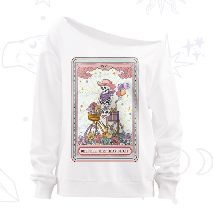 Purplehecate The Beep Beep Birthday Bitch Tarot Off The Shoulder Sweatshirt