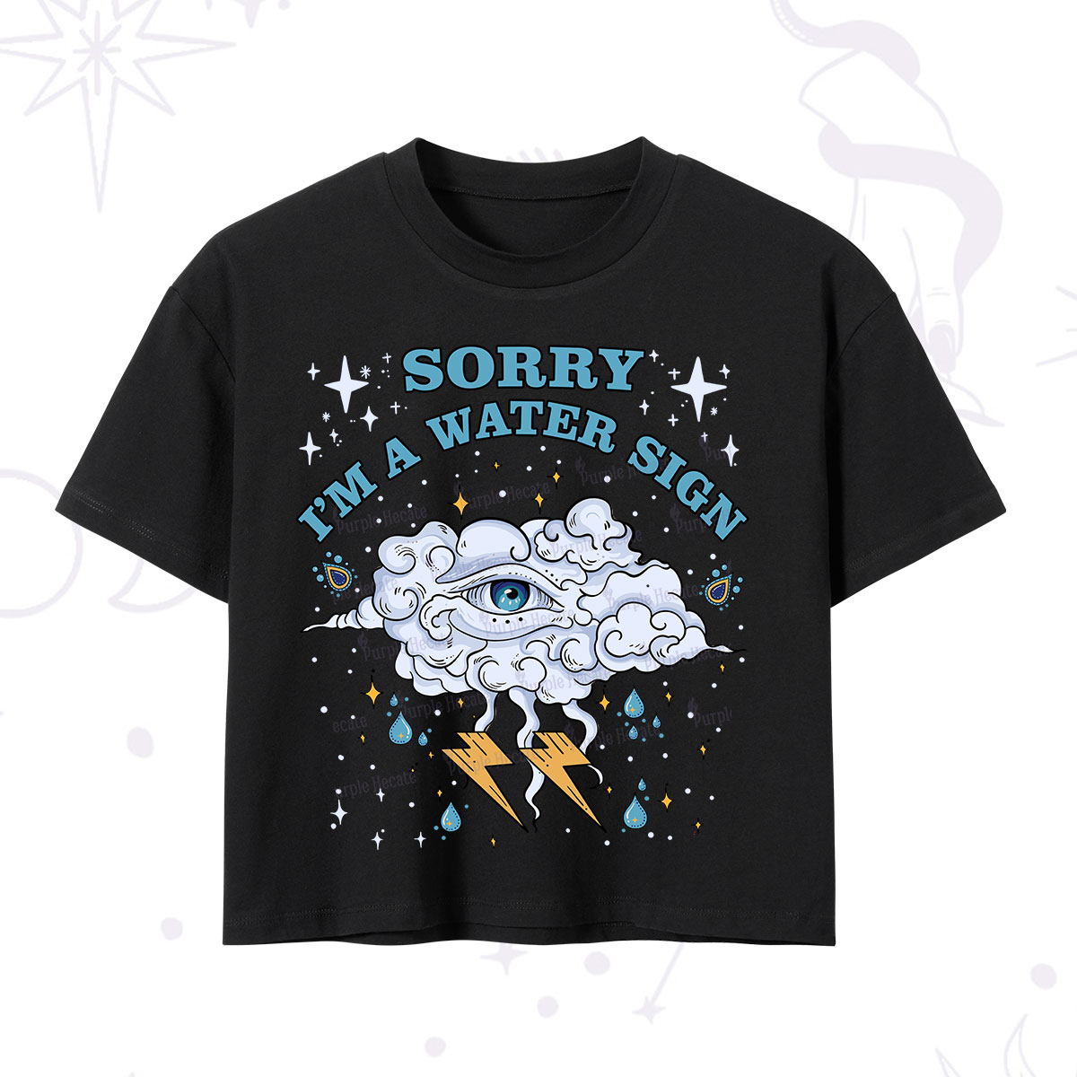 Purplehecate Sorry I'm A Water Sign Crop T-Shirt