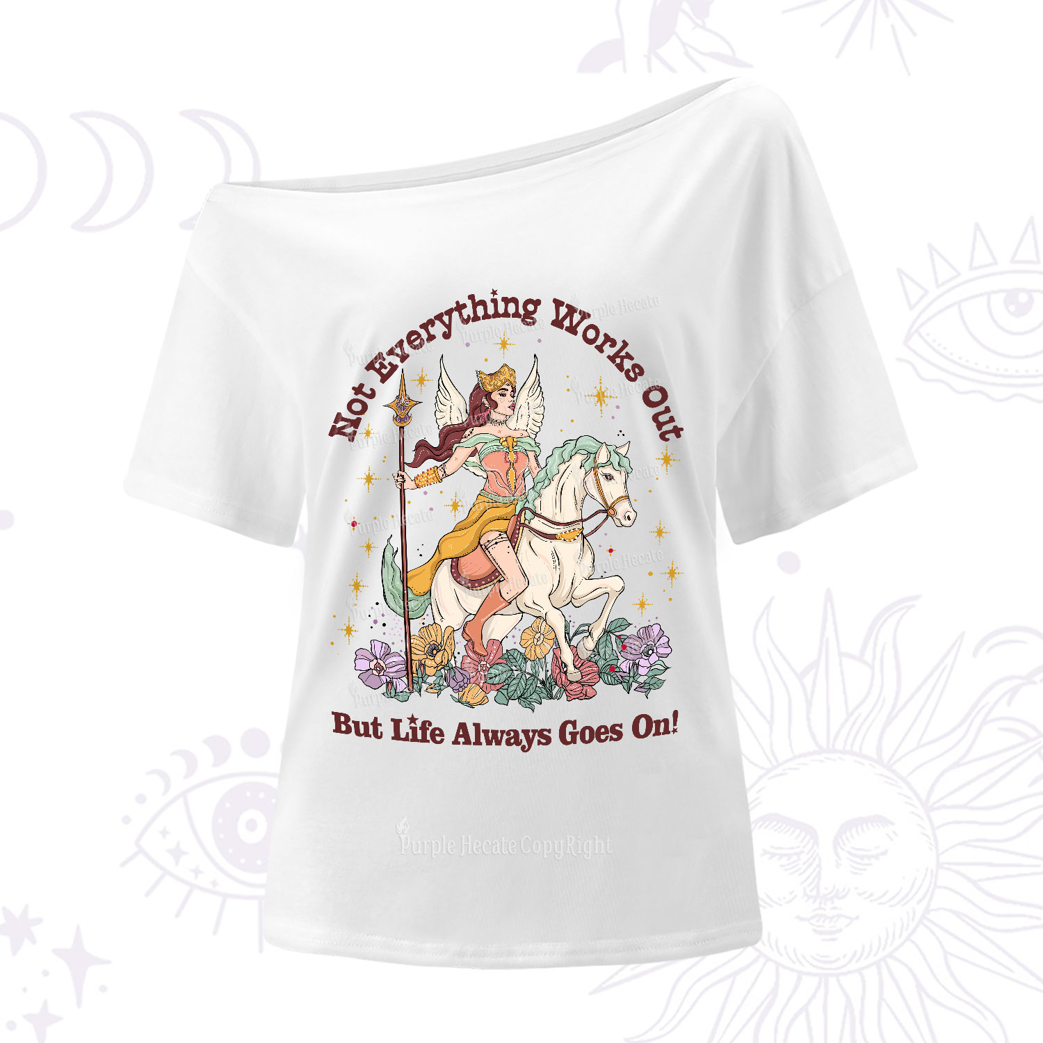 Purplehecate Not Everything Works Out But Life Always Goes On One-Shoulder T-Shirt