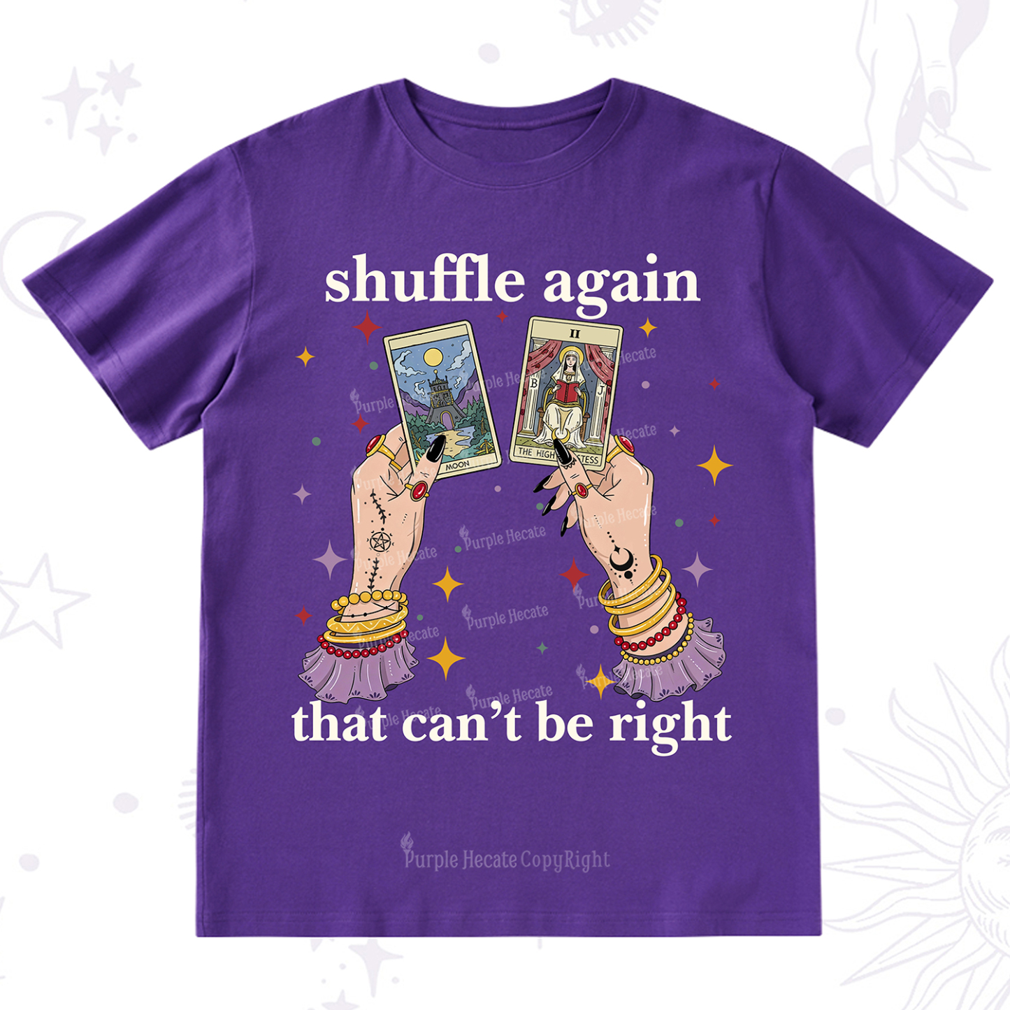 Purplehecate Shuffle Again That Can��t Be Right T-Shirt
