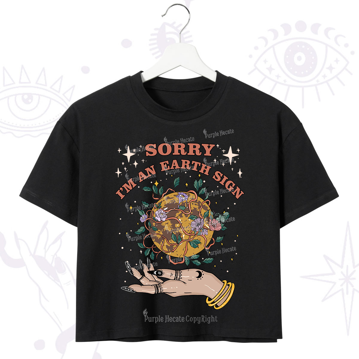 Purplehecate Sorry I'm An Earth Sign Crop T-Shirt