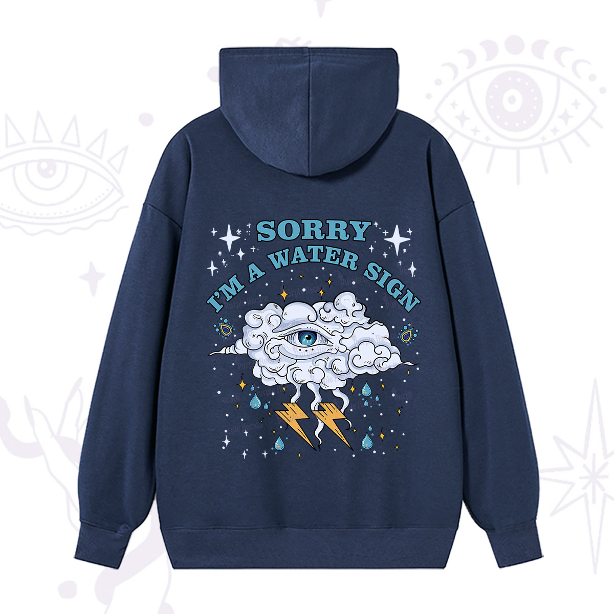 Purplehecate Sorry I'm A Water Sign Hoodie