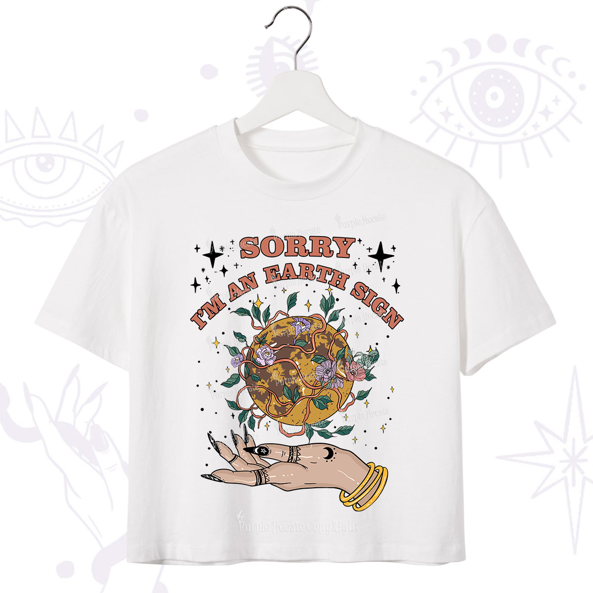 Purplehecate Sorry I'm An Earth Sign Crop T-Shirt