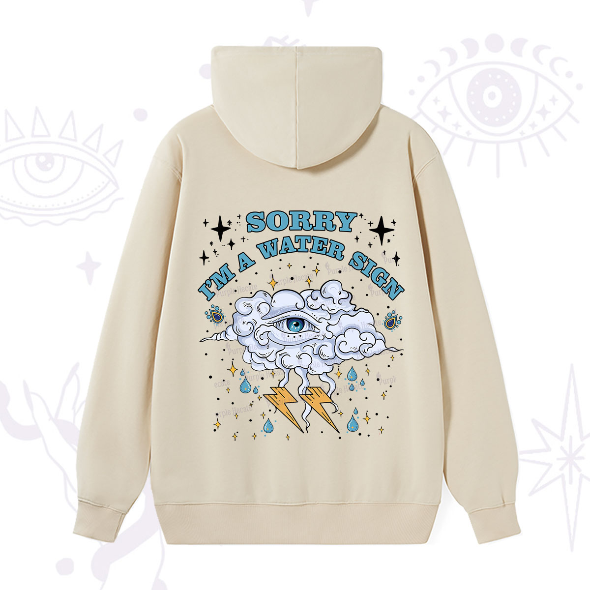 Purplehecate Sorry I'm A Water Sign Hoodie