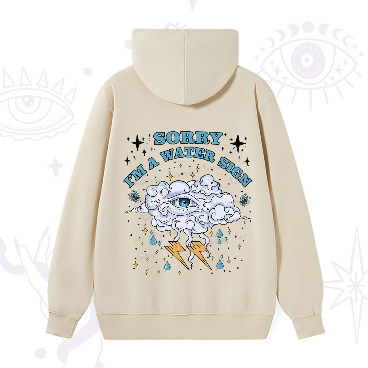 Purplehecate Sorry I'm A Water Sign Hoodie