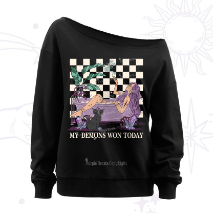 Purplehecate My Demons Won Today Off The Shoulder Sweatshirt