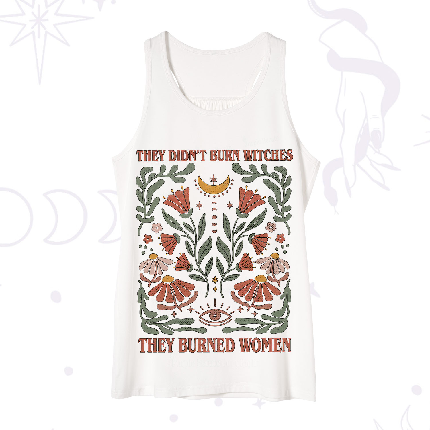 Purplehecate They Didn't Burn Witches They Burned Women Tank