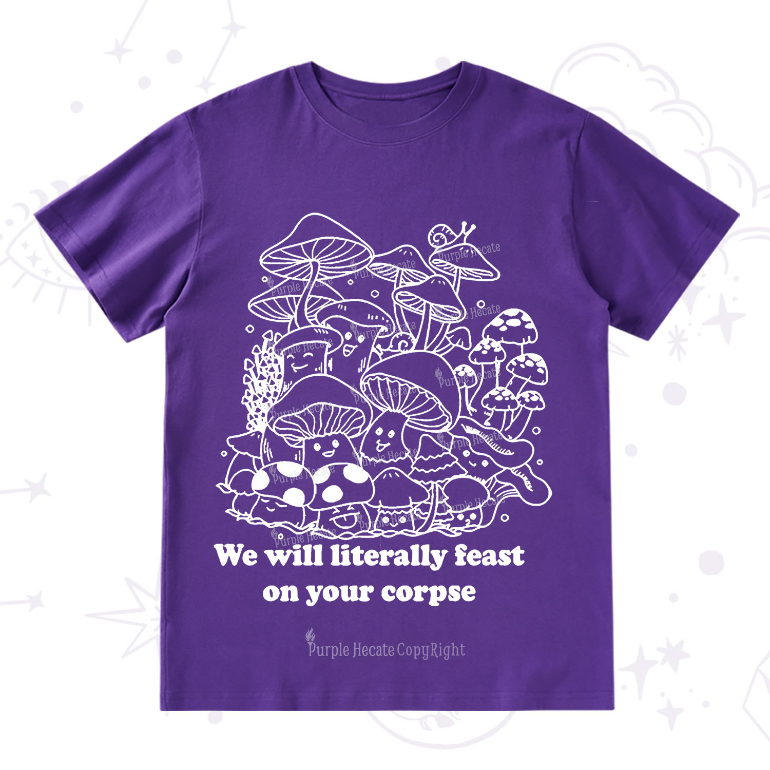 Purplehecate We Will Literally Feast on Your Corpse T-Shirt