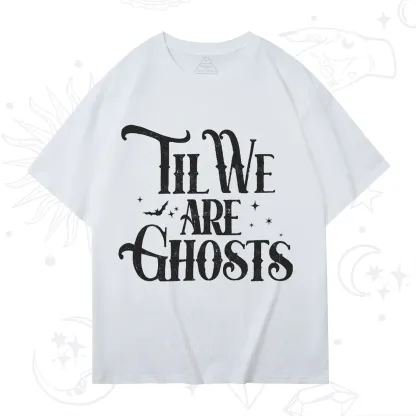 Purplehecate Til We Are Ghosts T-Shirt