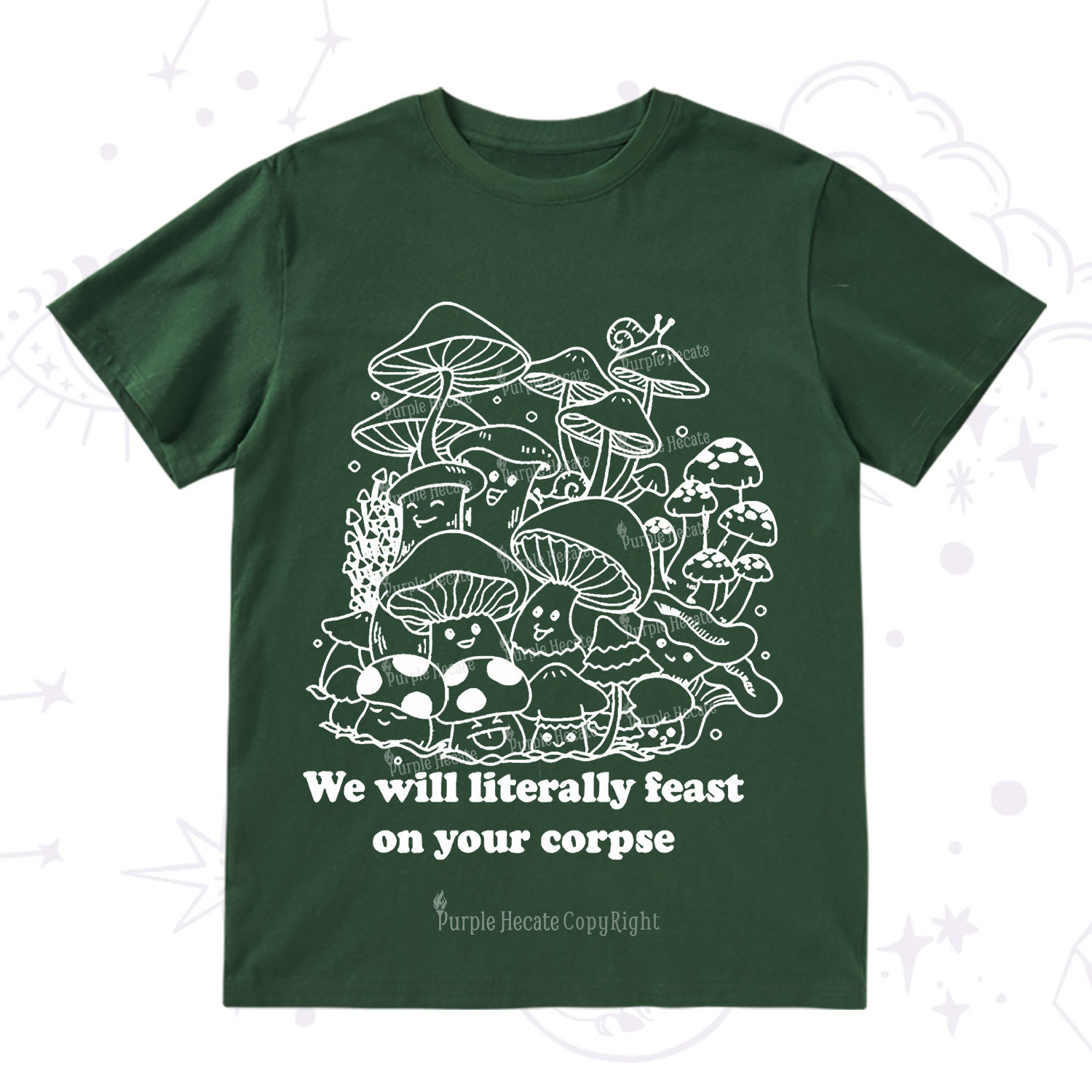 Purplehecate We Will Literally Feast on Your Corpse T-Shirt