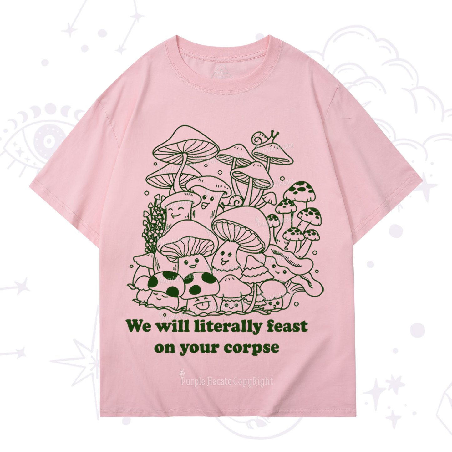 Purplehecate We Will Literally Feast on Your Corpse T-Shirt