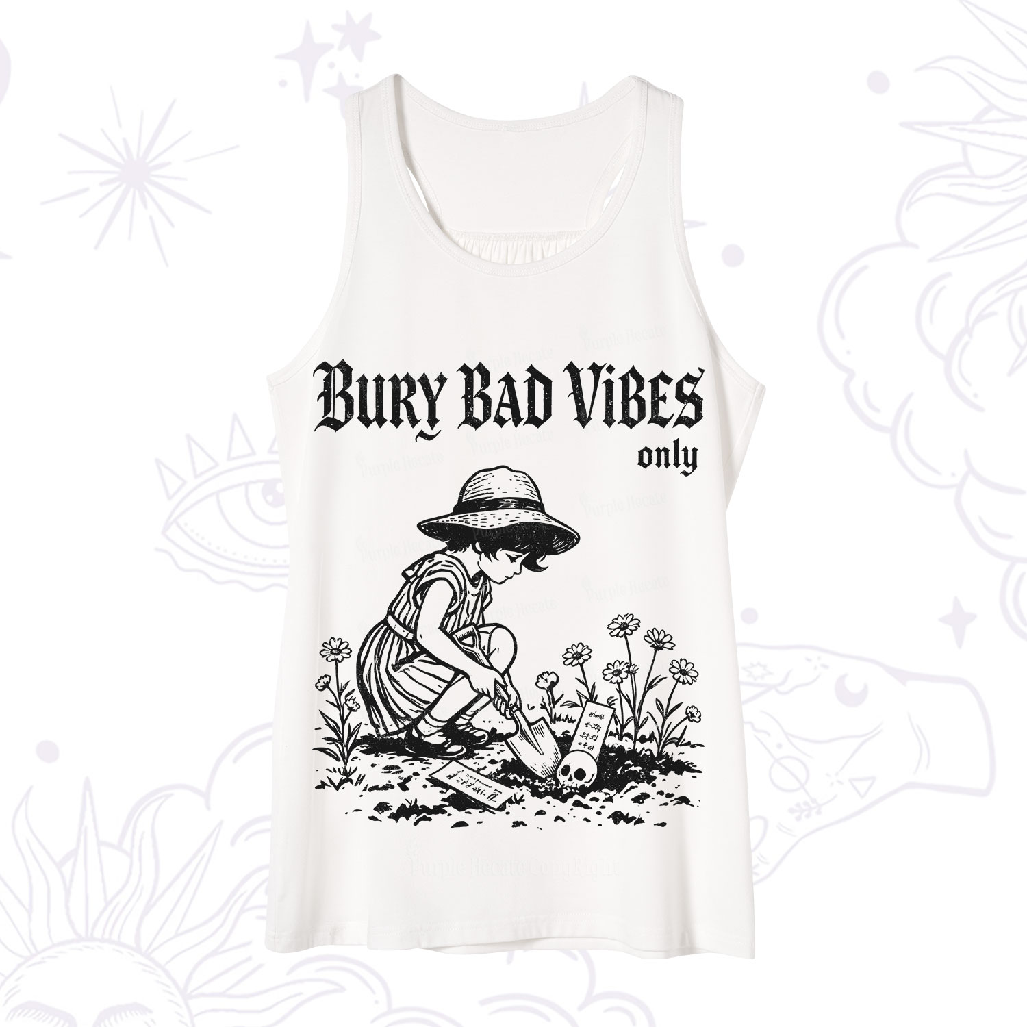 Purplehecate Bury Bad Vibes Only Tank