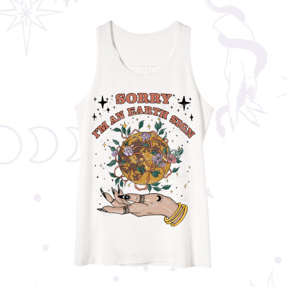 Purplehecate Sorry I'm An Earth Sign Tank