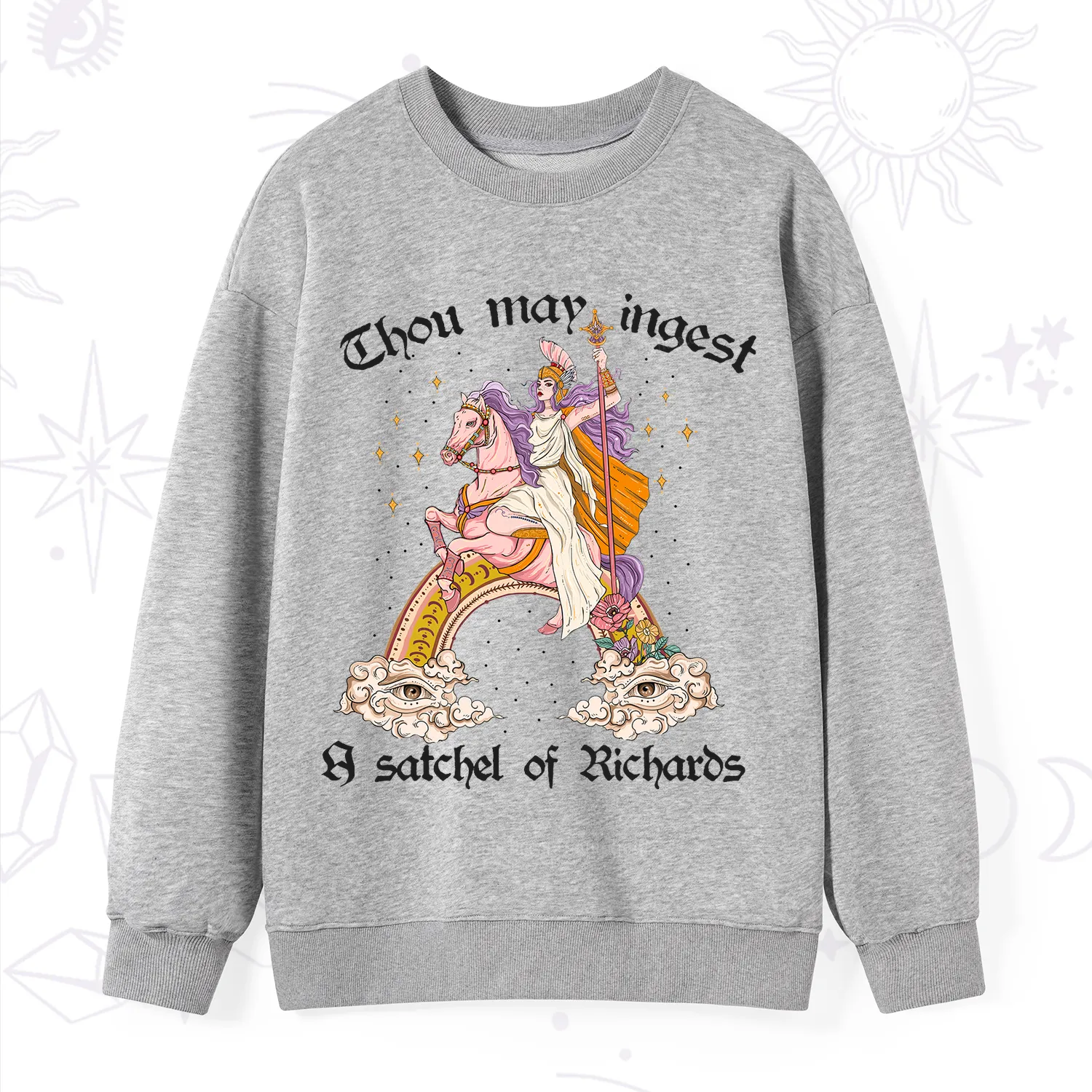 Purplehecate Thou may ingest a satchel of Richards Sweatshirt