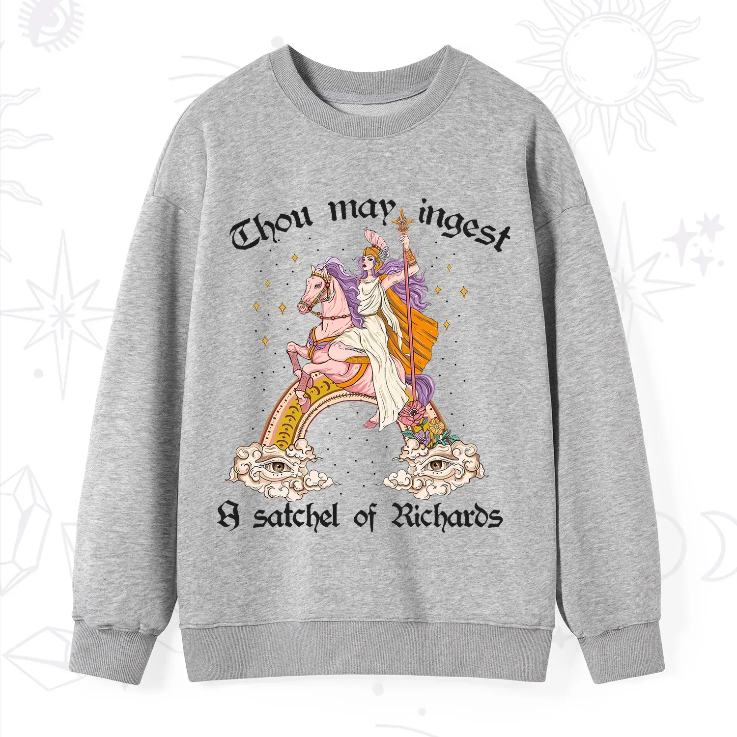 Purplehecate Thou may ingest a satchel of Richards Sweatshirt