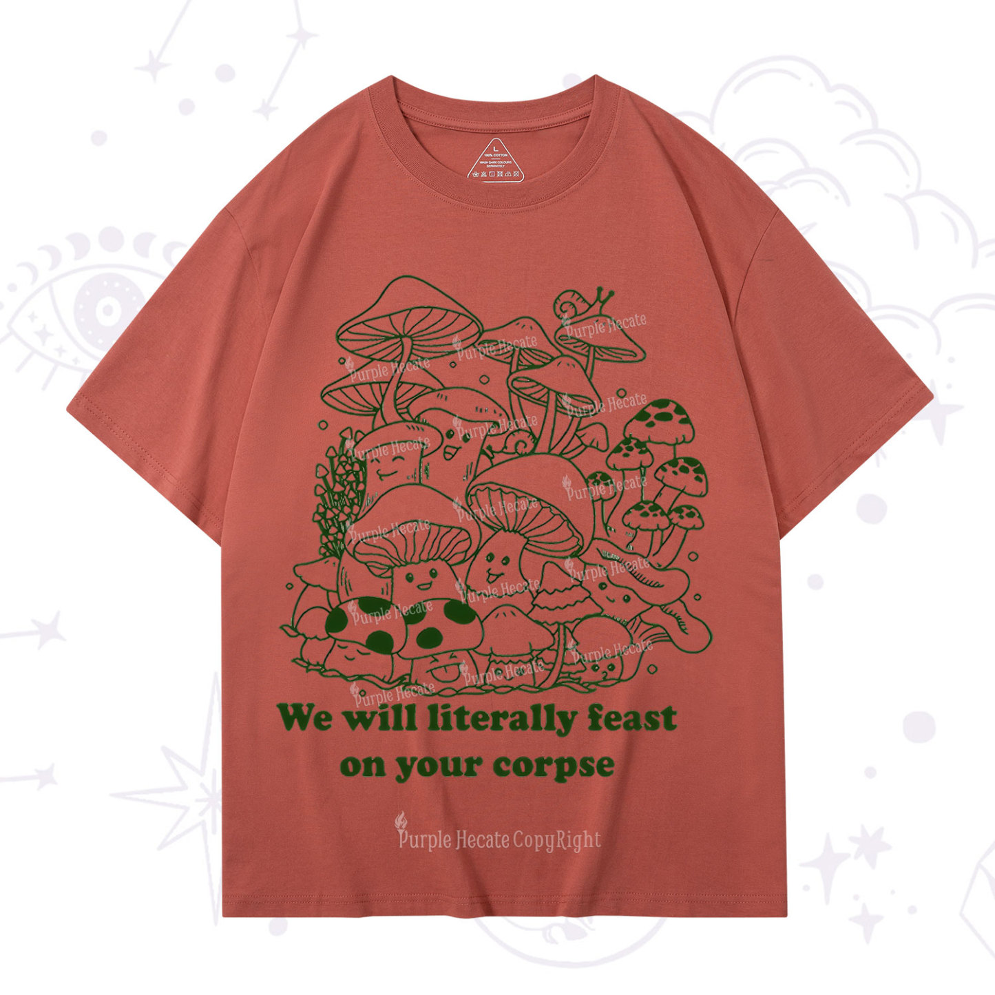 Purplehecate We Will Literally Feast on Your Corpse T-Shirt