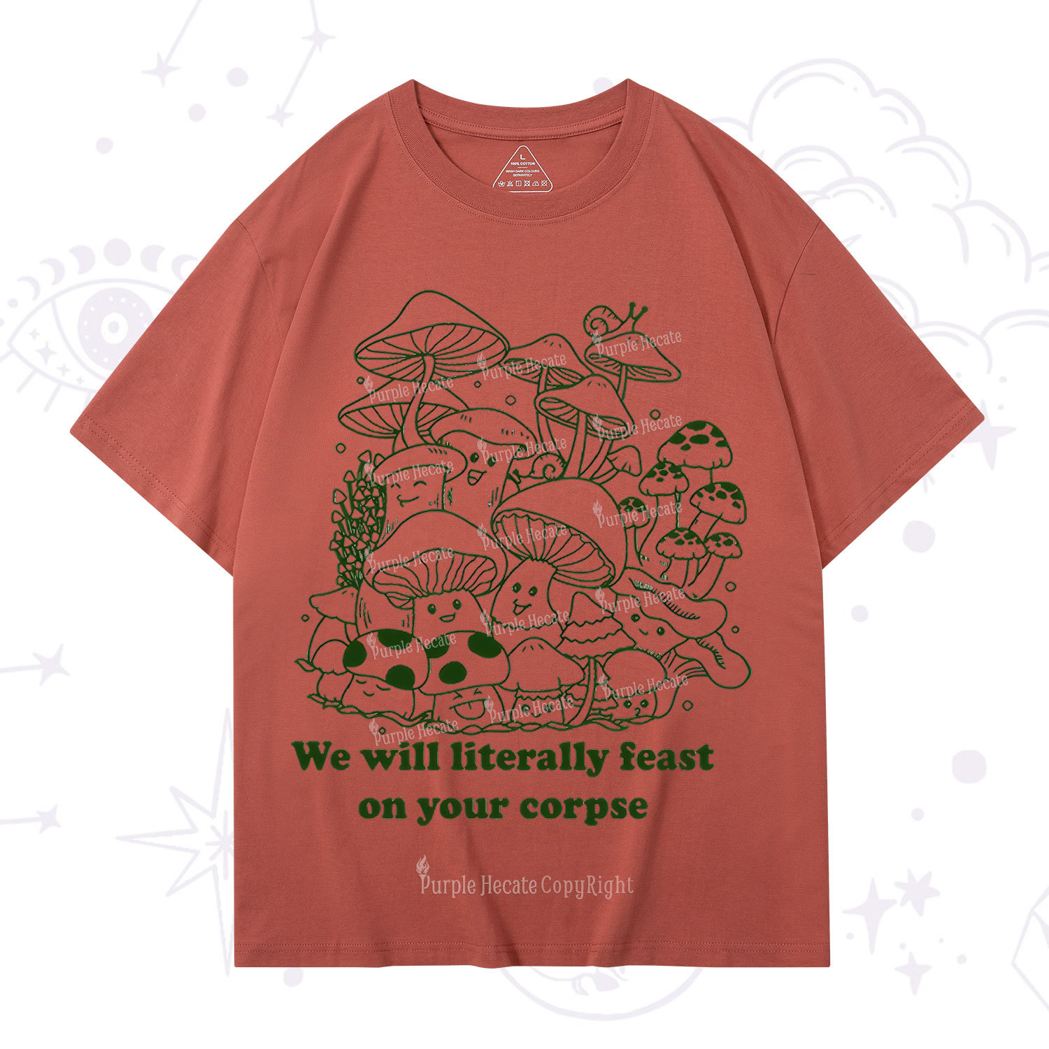 Purplehecate We Will Literally Feast on Your Corpse T-Shirt